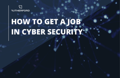 How To Get A Job In Cyber Security Rutherford infographic